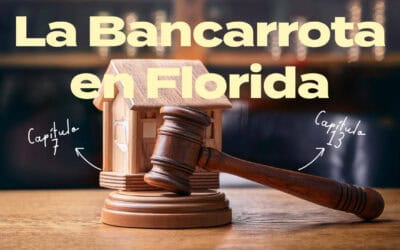 Cómo Declararse en Bancarrota en Florida: Guía Paso a Paso (2026)