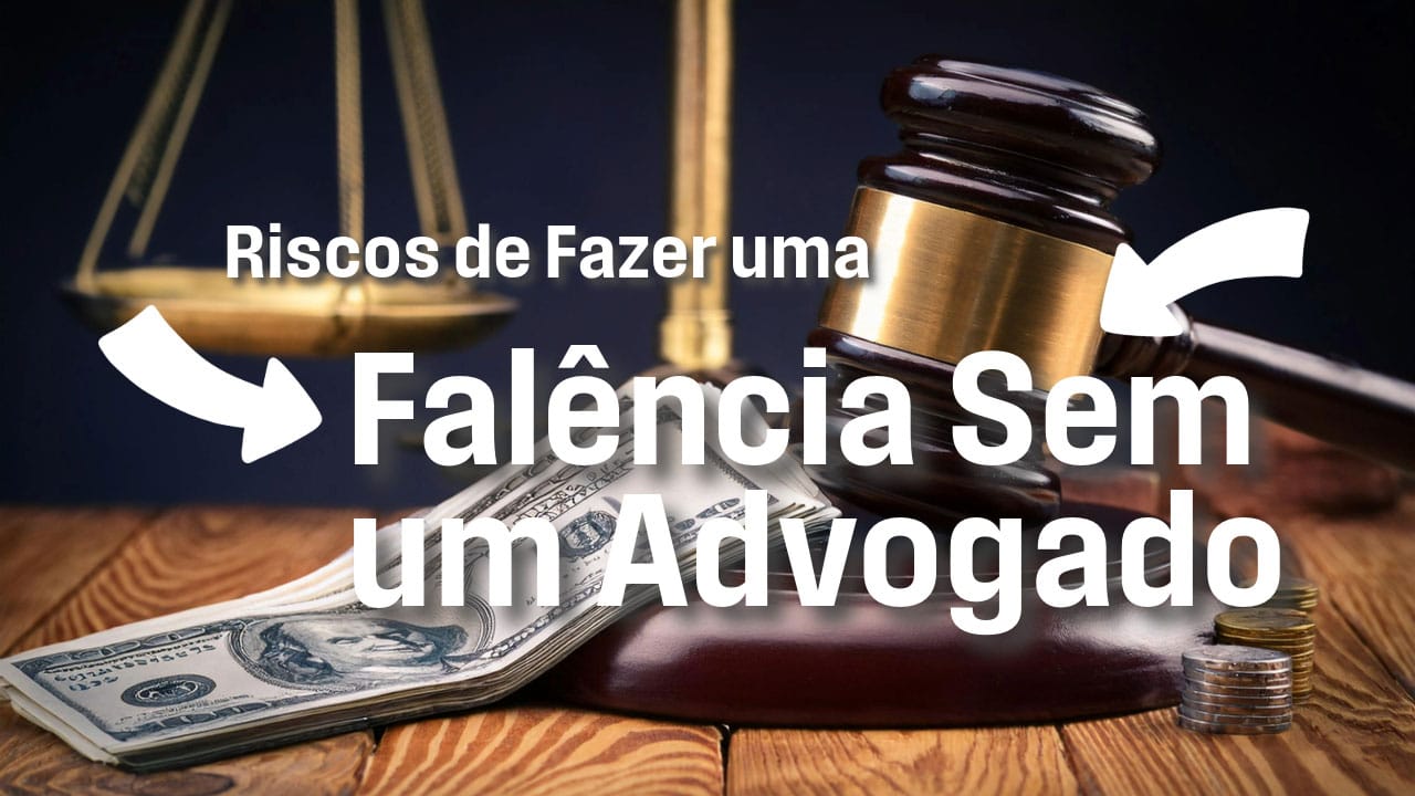 Falência Sem um Advogado